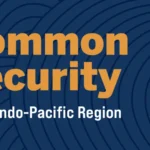 Common Security in the Indo- Pacific Region