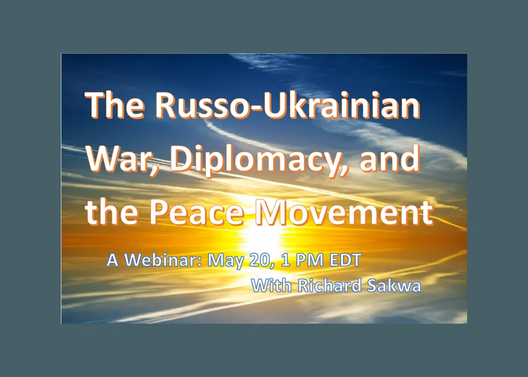 Russo-Ukrainian War, Diplomacy, and the Peace Movement