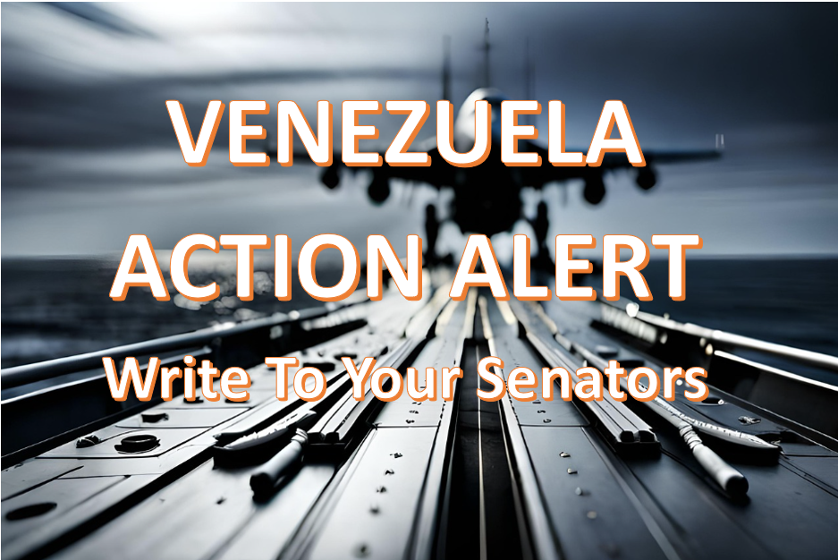 Venezuela Action Alert