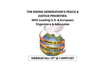 xThe Risign Generation's Peace and Justice Priorities: Leading U.S. and European Organizers and Advocates