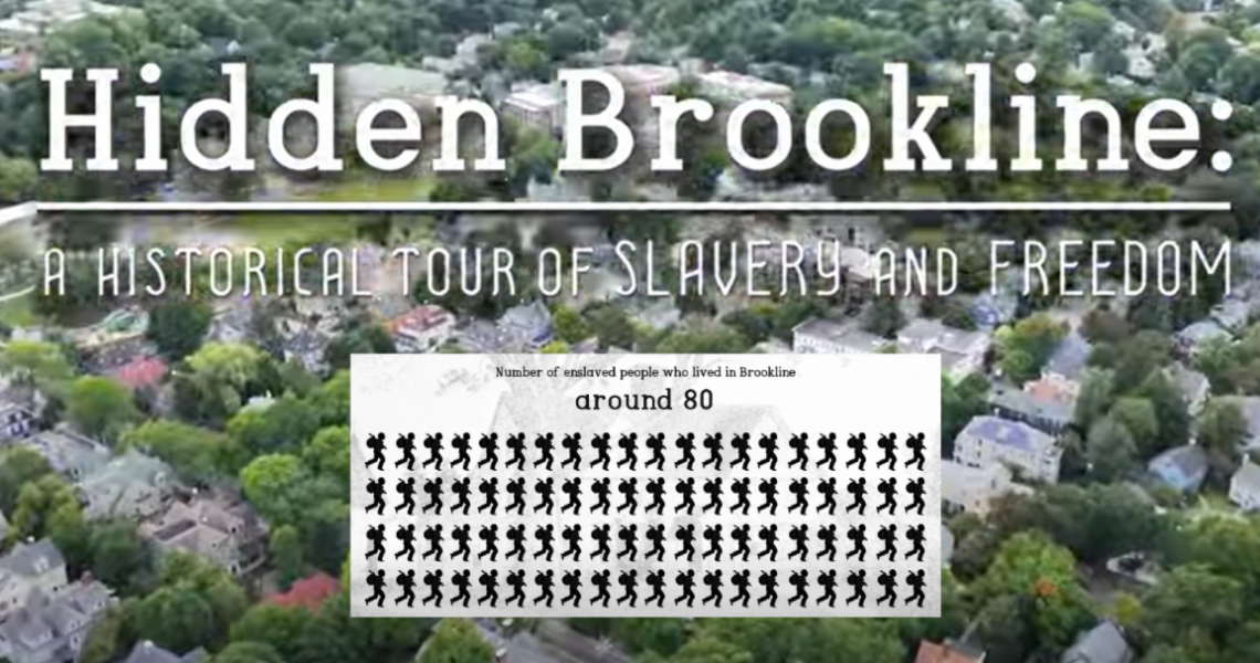 Uncovering the Hidden History of Slavery and Freedom in Brookline